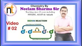 Redox Reactions By Neelam Sharma Sir # 02 | 25 Years of Experience | FIITJEE, ALLEN, Aakash